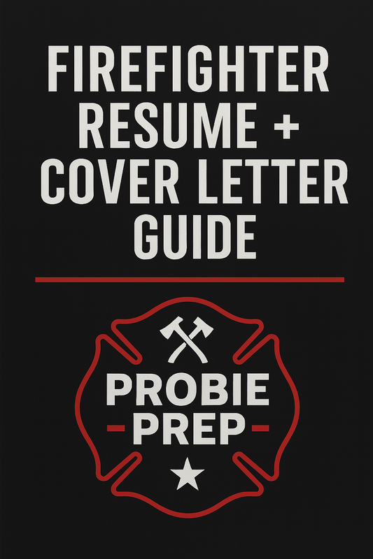Firefighter Resume + Cover Letter Guide