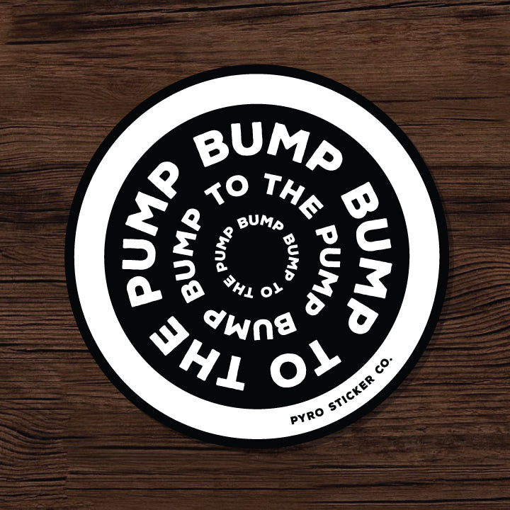 Bumps To Pump Sticker