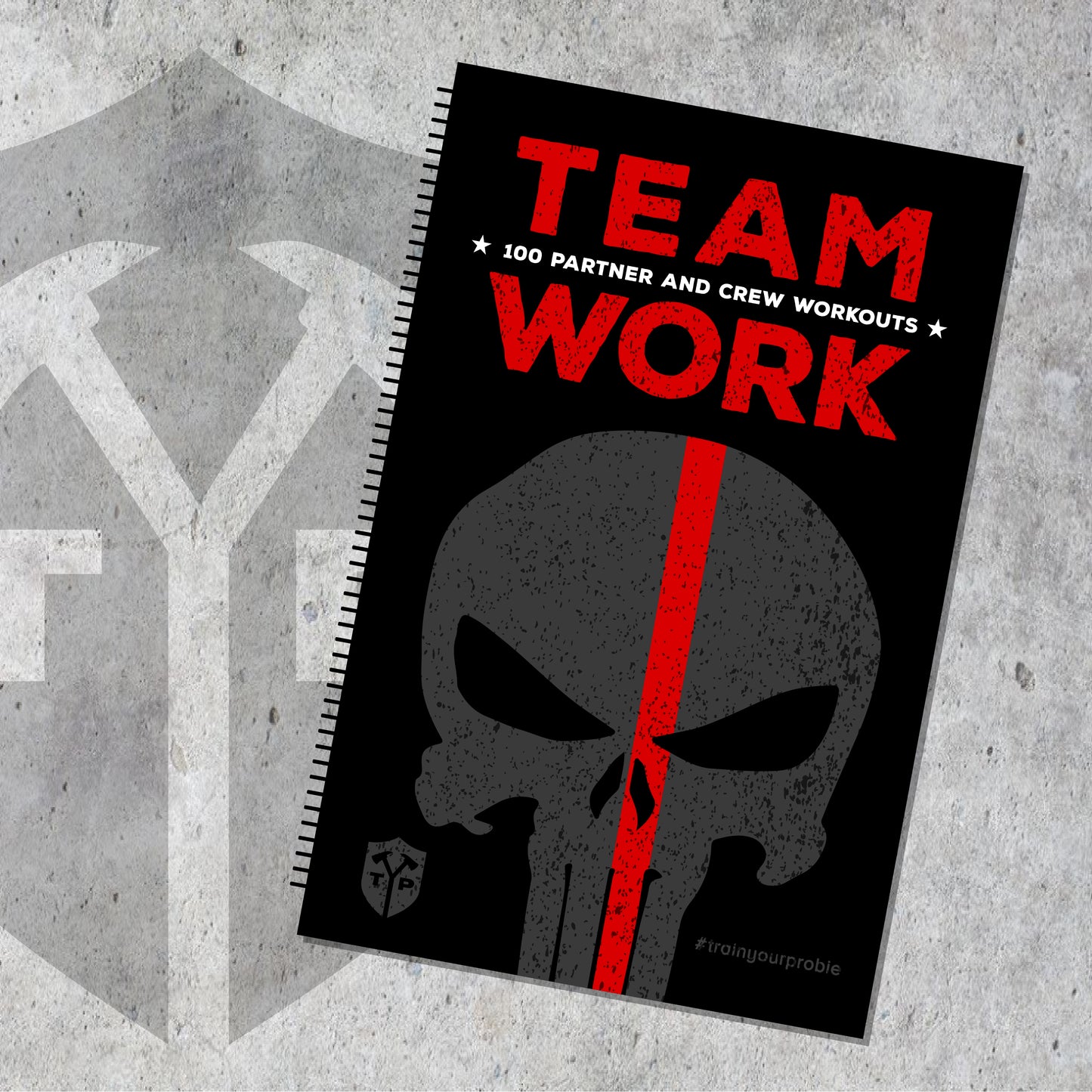 TEAM WORK: 100 Partner & Crew Workouts (BOOK)
