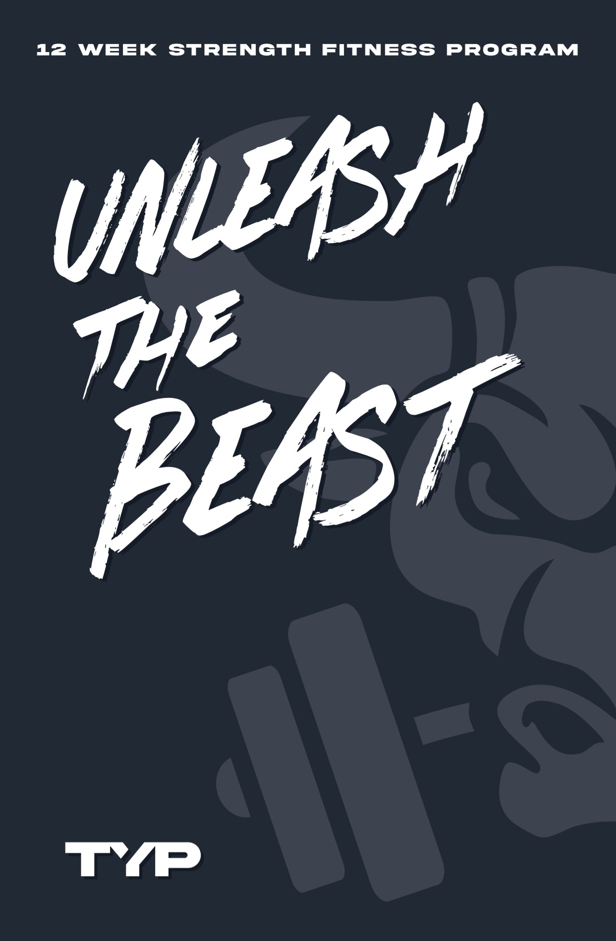 Unleash The Beast Strength Program (DOWNLOAD)