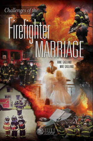 Challenges of the Firefighter Marriage