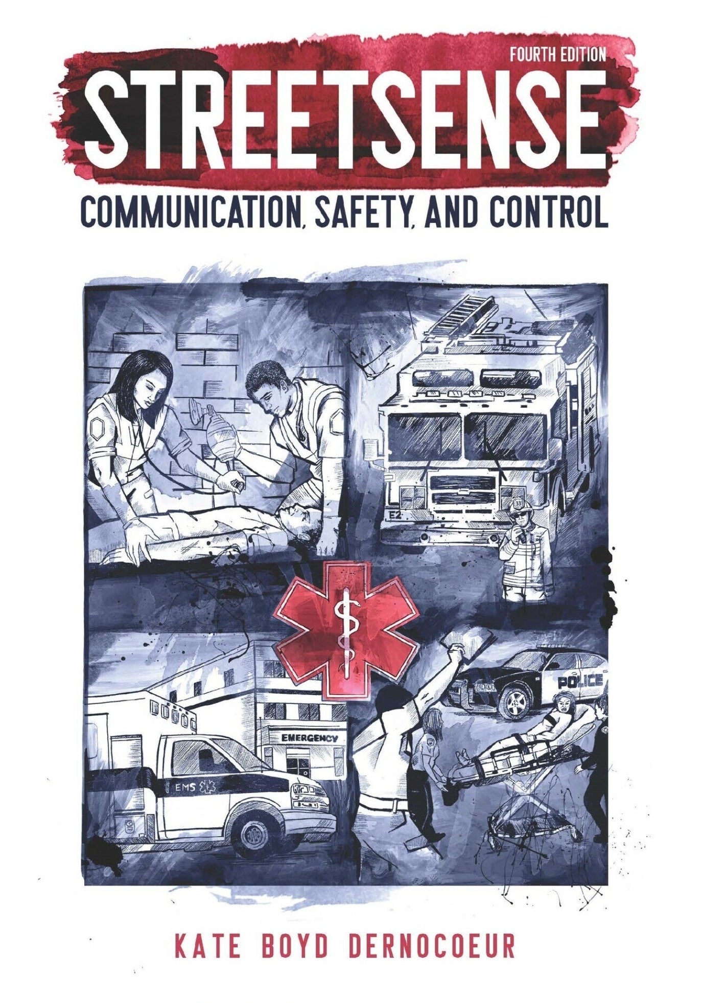 Streetsense: Communication, Safety, and Control, 4th Edition