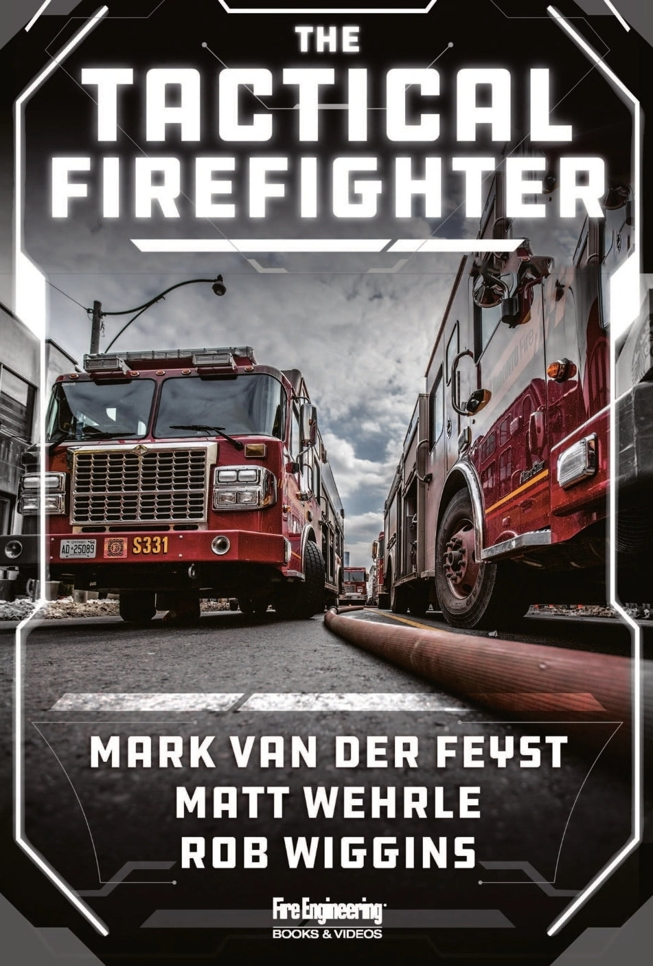 The Tactical Firefighter
