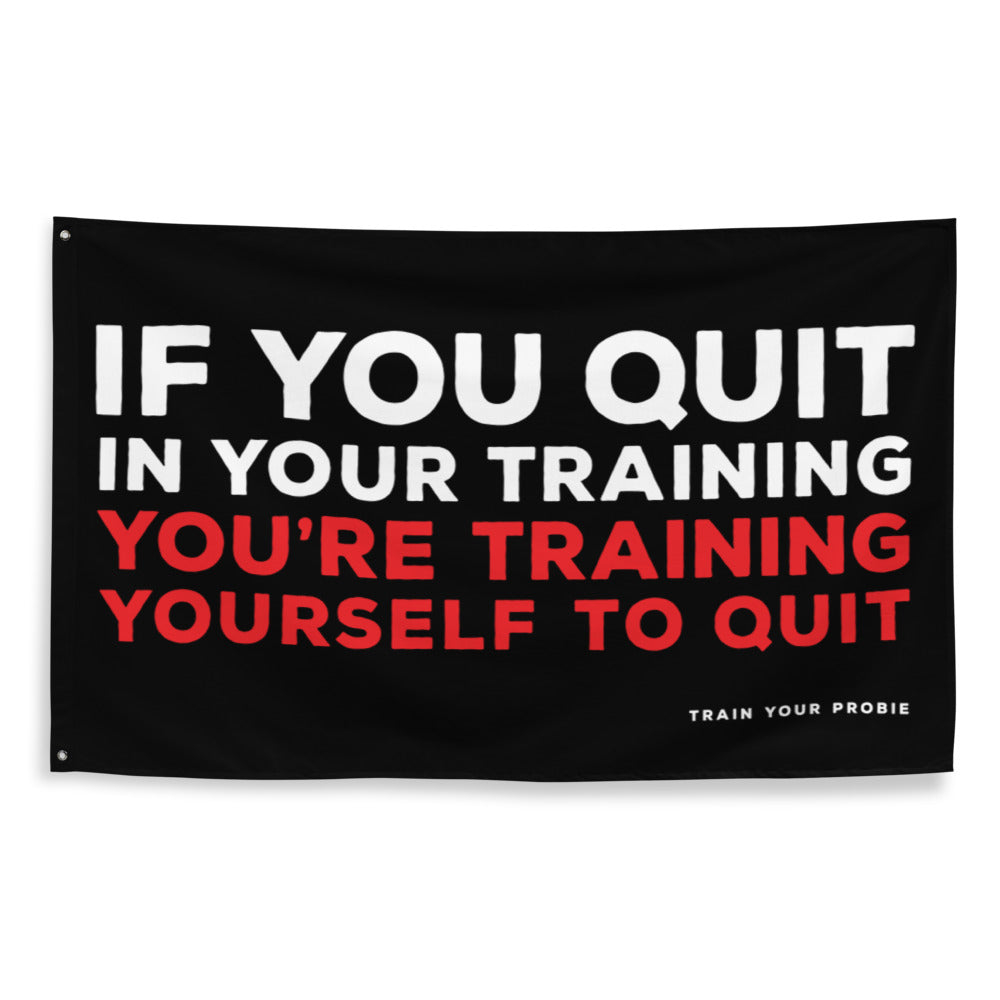 Never Quit Flag