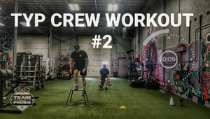 TYP Crew Workout #2