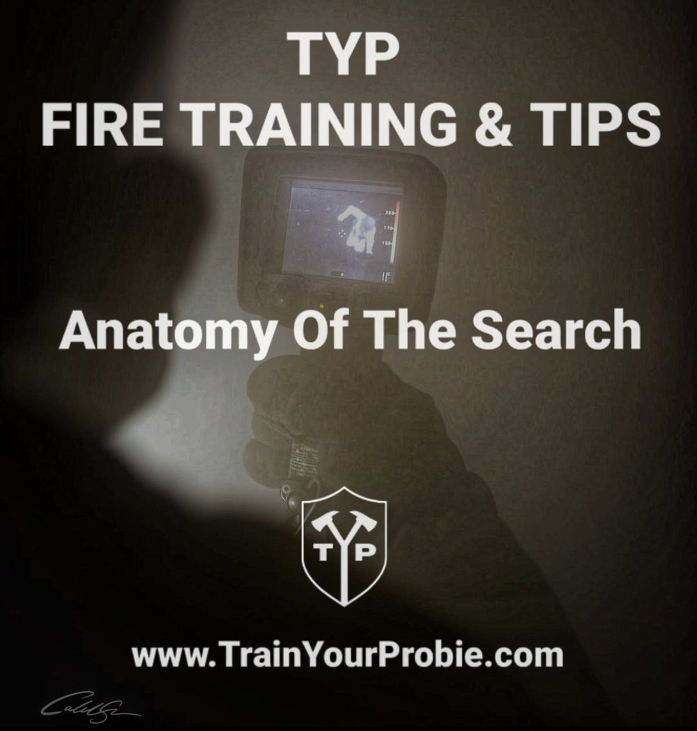 Fire Training & Tips – Train Your Probie