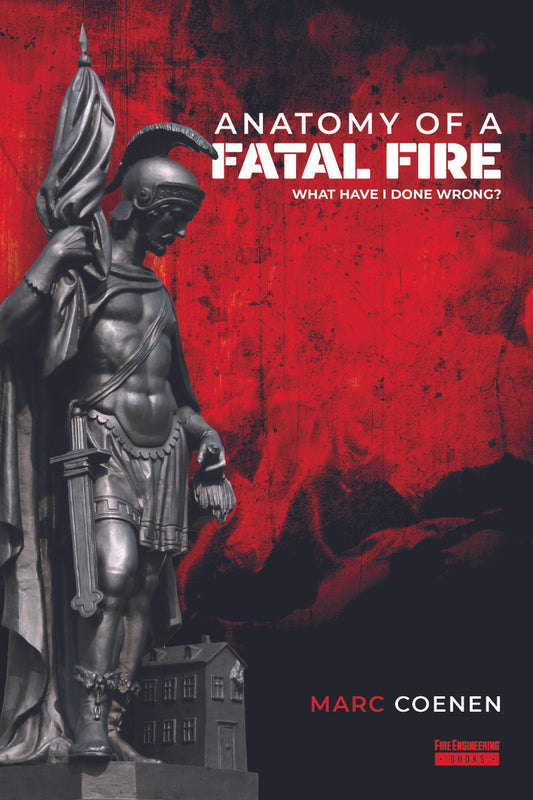 Anatomy of a Fatal Fire. What Have I Done Wrong?