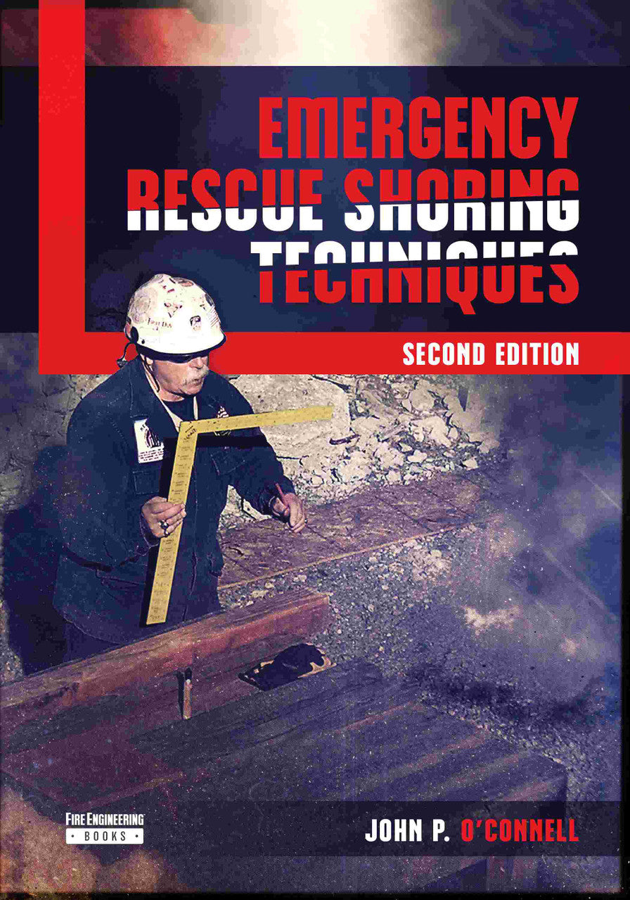 Emergency Rescue Shoring Techniques, 2E