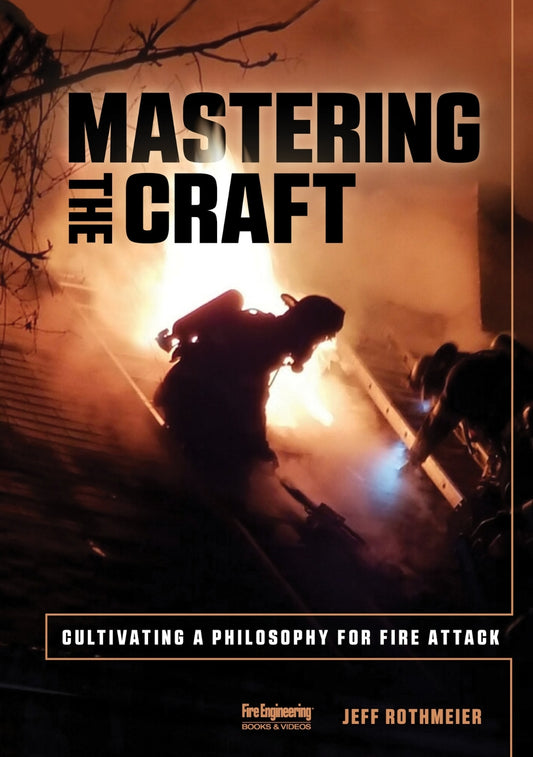 Mastering the Craft: Cultivating a Philosophy for Fire Attack