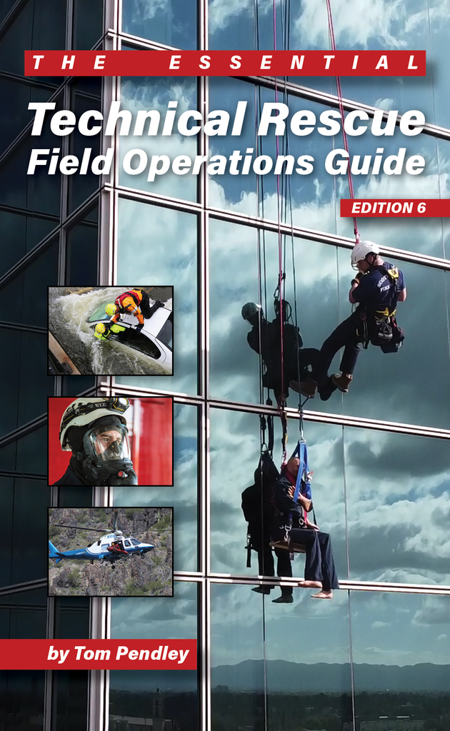 TECHNICAL RESCUE FIELD OPERATIONS GUIDE (Edition 6) – Train Your Probie