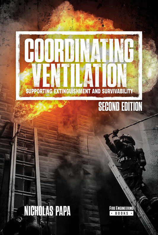 Coordinating Ventilation: Supporting Extinguishment and Survivability, 2nd edition