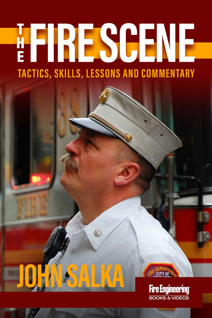 The Fire Scene – Train Your Probie