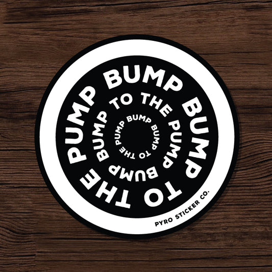 Bumps To Pump Sticker