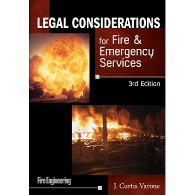 Legal Considerations for Fire & Emergency Services, 3rd Edition