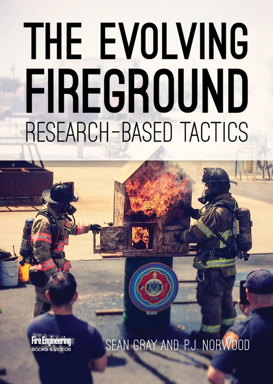 The Evolving Fireground: Research-Based Tactics DVD