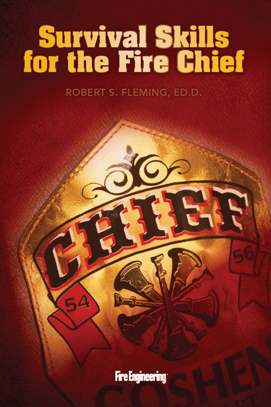 Survival Skills For The Fire Chief