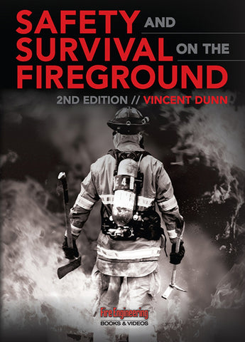 Safety and Survival on the Fireground, 2nd Edition