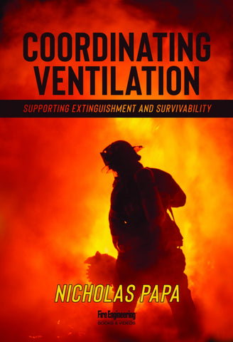 Coordinating Ventilation: Supporting Extinguishment and Survivability
