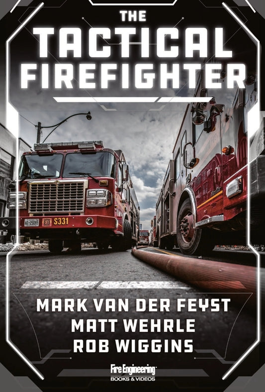 The Tactical Firefighter