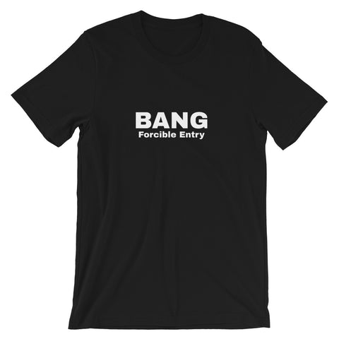 BANG T-Shirt