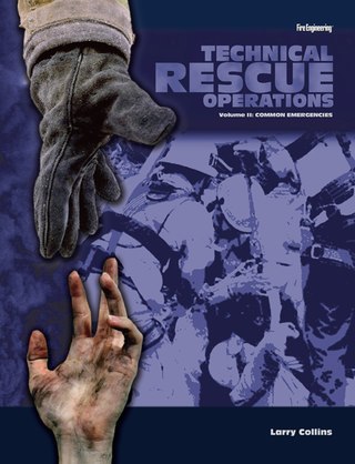 Technical Rescue Operations, Volume II: Common Emergencies
